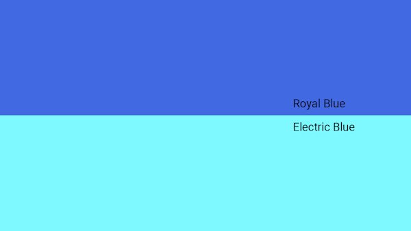 Royal Blue vs. Electric Blue